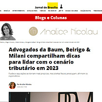 Advogados da Baum, Beirigo & Milani compartilham dicas para lidar com o cenrio tributrio em 2023